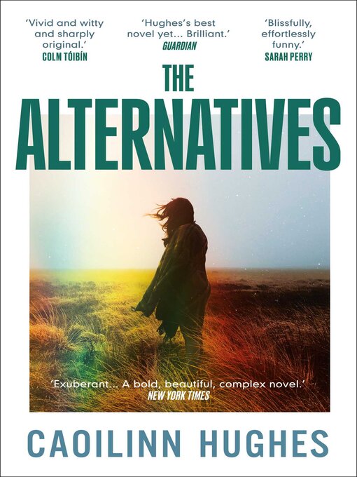 Title details for The Alternatives by Caoilinn Hughes - Wait list